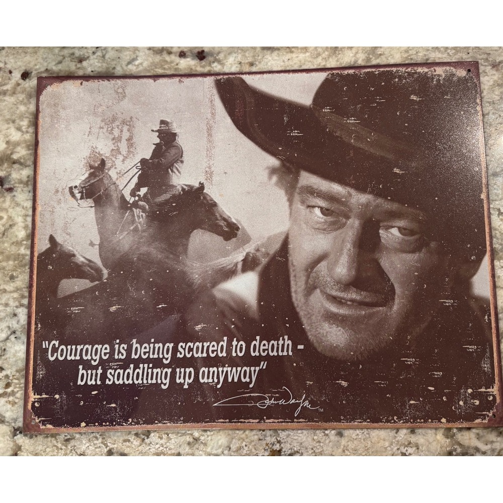 John Wayne Courage Tin Metal Sign Western Quote The Ent 1429 16x12